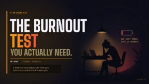 The Burnout Test You Actually Need