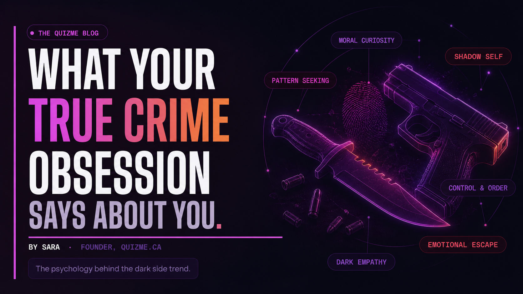 What Your True Crime Obsession Says About You