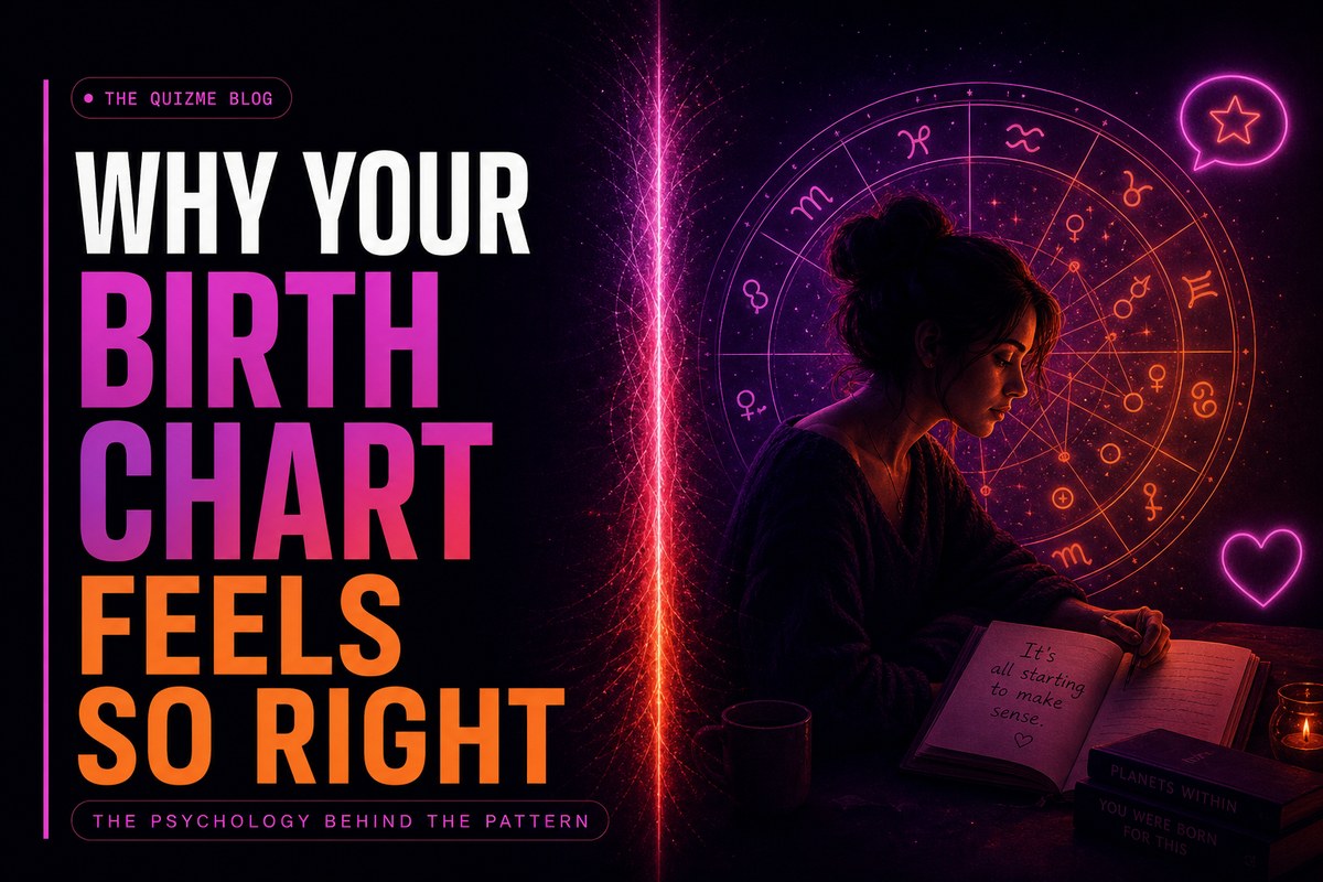 Why Your Birth Chart Feels So Right