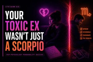 Your Toxic Ex Wasn’t Just a Scorpio